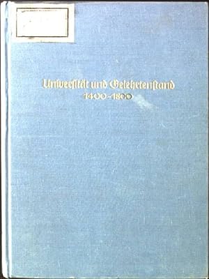 Seller image for Universitt und Gelehrtenstand 1400-1800. Bdinger Vortrge 1966 Deutsche Fhrungsschichten in der Neuzeit, Band 4 for sale by books4less (Versandantiquariat Petra Gros GmbH & Co. KG)