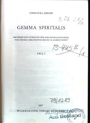 Bild des Verkufers fr Gemma spiritalis; Methode und Gebrauch der Edelsteinallegorese vom frhen Christentum bis ins 18.Jahrhundert. Teil 1. Mnstersche Mittelalter-Schriften ; Bd. 34,1 zum Verkauf von books4less (Versandantiquariat Petra Gros GmbH & Co. KG)