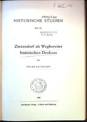 Imagen del vendedor de Zinzendorf als Wegbereiter historischen Denkens Historische Studien, Heft 381 a la venta por books4less (Versandantiquariat Petra Gros GmbH & Co. KG)