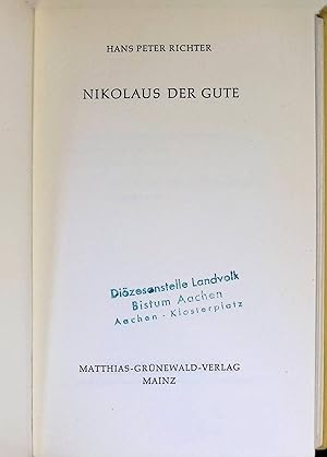 Bild des Verkufers fr Nikolaus der Gute. zum Verkauf von books4less (Versandantiquariat Petra Gros GmbH & Co. KG)
