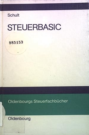 Bild des Verkufers fr Steuerbasic. Oldenbourgs Steuerfachbcher zum Verkauf von books4less (Versandantiquariat Petra Gros GmbH & Co. KG)