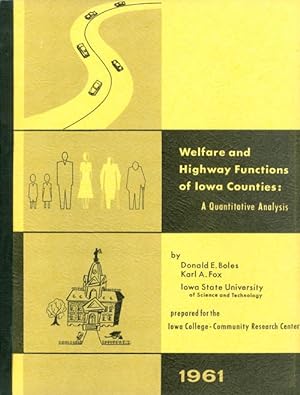 Welfare and Highway Functions of Iowa Counties: A Quantitative Analysis