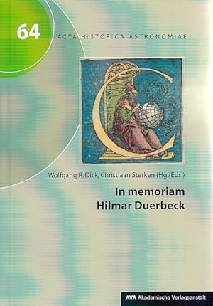 In memoriam Hilmar Duerbeck. Acta historica astronomiae. Band 64.