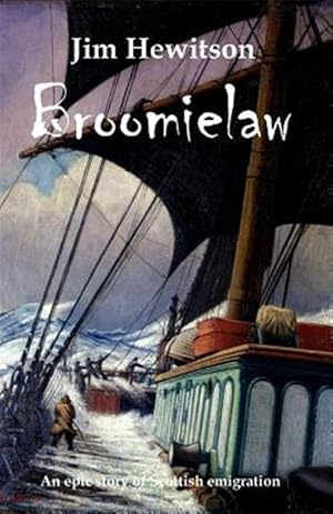 Seller image for Broomielaw: Scottish Historical Fiction for sale by GreatBookPrices