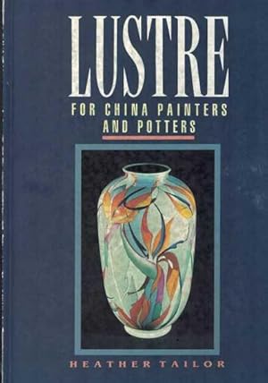 Lustre For China Painters And Potters