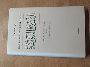 Bild des Verkufers fr Das Leben des Propheten: As-sra an-Nabawiyya. aus dem Arabischen bertragen und und bearbeitet von Gernot Rotter. zum Verkauf von Bockumer Antiquariat Gossens Heldens GbR