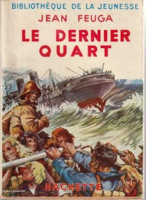 Le dernier quart