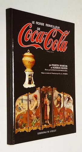 Imagen del vendedor de Le Monde merveilleux de Coca-Cola a la venta por Abraxas-libris