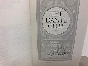 Imagen del vendedor de The Dante Club: A Novel ( Uncorrected Proof Signed ) a la venta por Gibbs Books