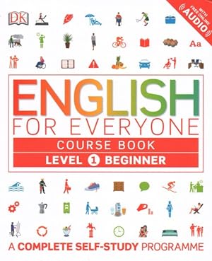 Bild des Verkufers fr English for Everyone Course Book Level 1 Beginner : A Complete Self-study Programme zum Verkauf von GreatBookPrices