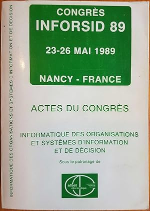 Image du vendeur pour Inforsid 89 / informatique des organisations et systemes d'information et de dcision / actes mis en vente par Oakleigh