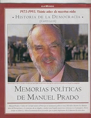 Bild des Verkufers fr Historia de la Democracia 1975-1995: fasciculo numero 06: Memorias politicas de Manuel Prado zum Verkauf von EL BOLETIN