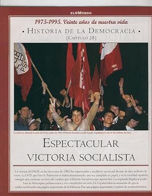 Bild des Verkufers fr Historia de la Democracia 1975-1995: fasciculo numero 28: Espectacular victoria socialista zum Verkauf von EL BOLETIN