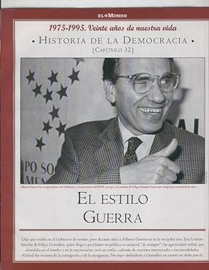 Bild des Verkufers fr Historia de la Democracia 1975-1995: fasciculo numero 32: El estilo Guerra zum Verkauf von EL BOLETIN