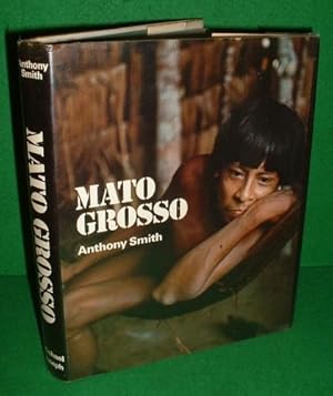 MATO GROSSO LAST VIRGIN LAND, AN ACCOUNT OF THE MATO GROSSO BASED ON THE ROYAL SOCIETY AND ROYAL ...