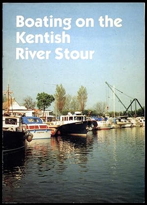 Seller image for Boating on the Kentish River Stour for sale by Little Stour Books PBFA Member