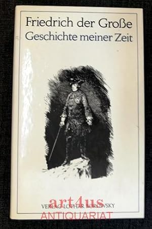 Image du vendeur pour Geschichte meiner Zeit : Mit Illustrationen von Adolph von Menzel. mis en vente par art4us - Antiquariat