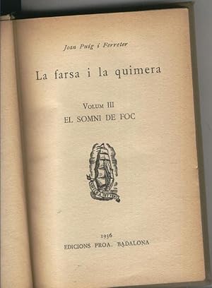Imagen del vendedor de La farsa i la quimera Volumen III a la venta por El Boletin