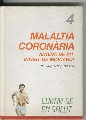 Seller image for Malaltia coronaria. Angina de pit Infart de Miocardi for sale by El Boletin