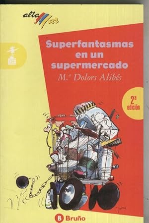Seller image for Superfantasmas en un supermercado for sale by El Boletin