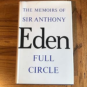 Image du vendeur pour The Eden Memoirs - Full Circle mis en vente par James M Pickard, ABA, ILAB, PBFA.