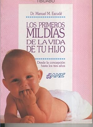 Seller image for Los primeros mil dias de la vida de tu hijo for sale by El Boletin
