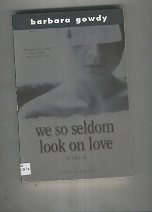 Seller image for We so seldom look on love for sale by El Boletin