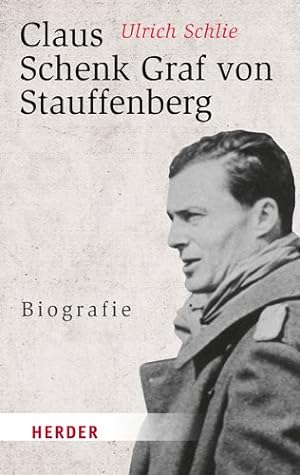 Seller image for Claus Schenk Graf Von Stauffenberg : Biografie -Language: german for sale by GreatBookPrices