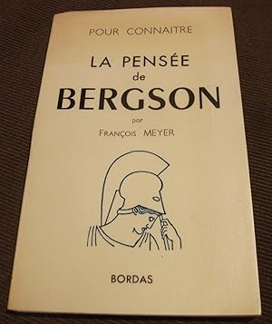 Pour connaitre la Pensee de Bergson