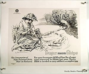 ORIGINAL WWI LINEN-BACKED POSTER "SUGAR MEANS SHIPS" 1918