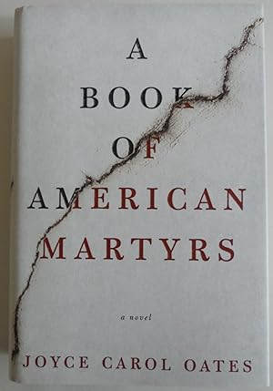 Seller image for A Book of American Martyrs: A Novel for sale by Sklubooks, LLC