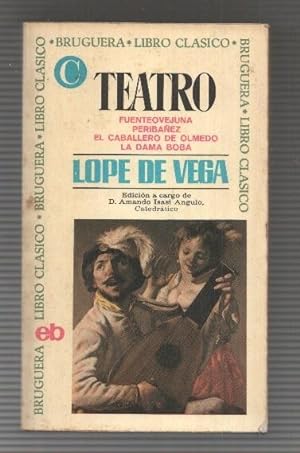 Imagen del vendedor de Teatro:Fuenteovejuna-Peribaez-El caballero de Olmedo-La dama boba a la venta por El Boletin