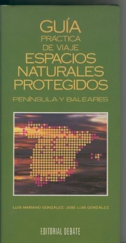 Seller image for Guia practica de viaje espacios Naturales Protegidos for sale by El Boletin