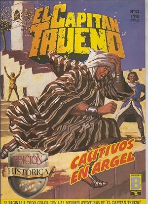 Imagen del vendedor de Ediciones B: El Capitan Trueno edicion historica numero 013:Cautivos en Argel a la venta por El Boletin