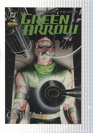 Seller image for Green Arrow: Carcaj num 3 de 5 (2002) - La leccion de anatomia. Guion: Kevin Smith for sale by El Boletin