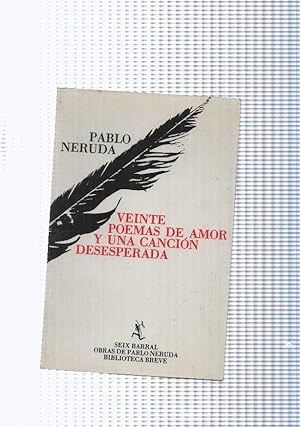 Seller image for Biblioteca Breve: Veinte Poemas de amor y una cancion desesperada for sale by El Boletin