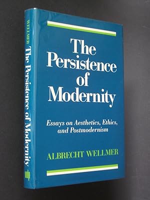 Seller image for The Persistence of Modernity: Essays on Aesthetics, Ethics, and Postmodernism for sale by Bookworks [MWABA, IOBA]