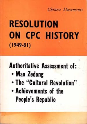 Resolution on CPC History (1949-81)