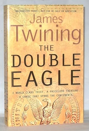 Image du vendeur pour The Double Eagle - Uncorrected Proof mis en vente par James Hulme Books
