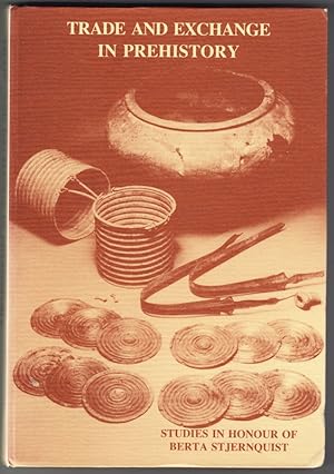 Imagen del vendedor de Trade and Exchange in Prehistory. Studies in Honour of Berta Stjernquist. a la venta por Centralantikvariatet