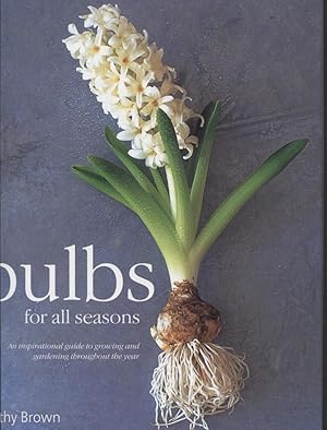 Image du vendeur pour Bulbs for all Seasons mis en vente par Dromanabooks