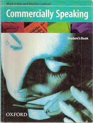 Image du vendeur pour Commercially Speaking. Student's Book mis en vente par SOSTIENE PEREIRA
