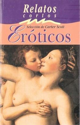 Seller image for Relatos cortos Erticos for sale by SOSTIENE PEREIRA