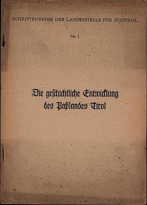 6 Hefte. Dokumente über Südtirol auf der Pariser Friedenskonferenz,;Heft 1: Die geschichtliche En...