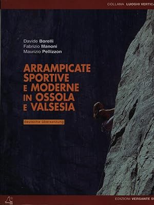 Seller image for Arrampicate sportive e moderne in Ossola e Valsesia for sale by Miliardi di Parole