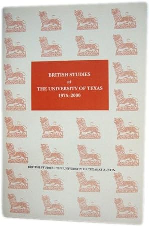 Bild des Verkufers fr British Studies at The University of Texas, 1975-2000 zum Verkauf von PsychoBabel & Skoob Books