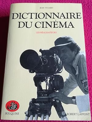 Bild des Verkufers fr DICTIONNAIRE DU CINEMA - LES REALISATEURS zum Verkauf von LE BOUQUINISTE