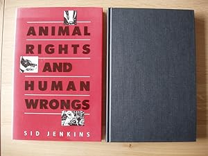 Animal Rights and Human Wrongs