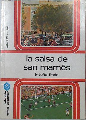 Imagen del vendedor de La salsa de San Mams a la venta por Almacen de los Libros Olvidados