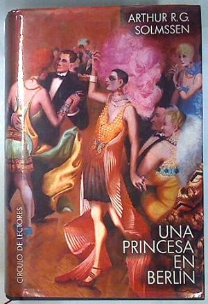 Imagen del vendedor de Una Princesa En Berlin a la venta por Almacen de los Libros Olvidados